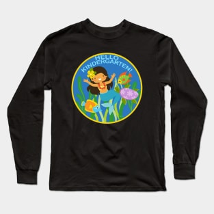 Hello Kindergarten! Underwater Friends School Mermaid Children Long Sleeve T-Shirt